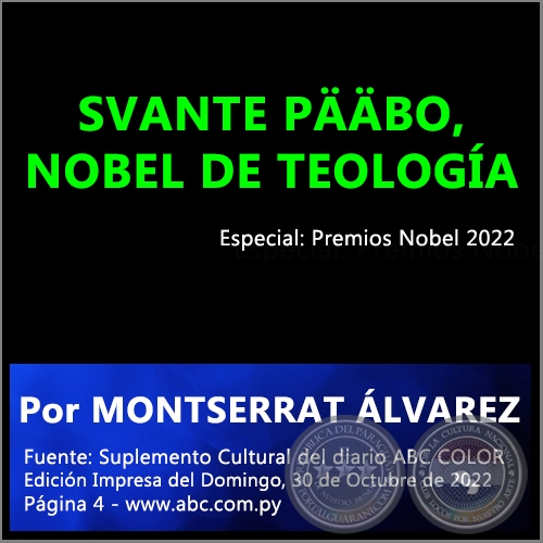 SVANTE PÄÄBO, NOBEL DE TEOLOGÍA - Por MONTSERRAT ÁLVAREZ - Domingo, 30 de Octubre de 2022